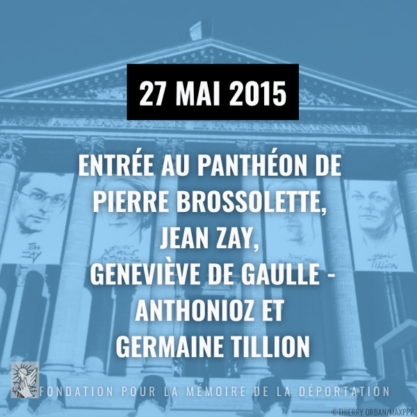 27 mai 20215 : quatre résistant.es dont deux déportées au Panthéon